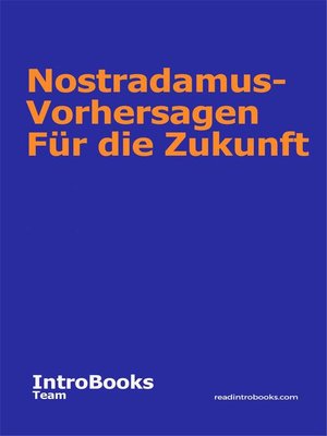 cover image of Nostradamus-Vorhersagen Für die Zukunft